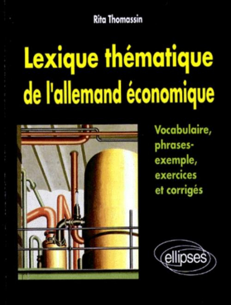 Lexique Th Matique De L Allemand Conomique Vocabulaire Phrases