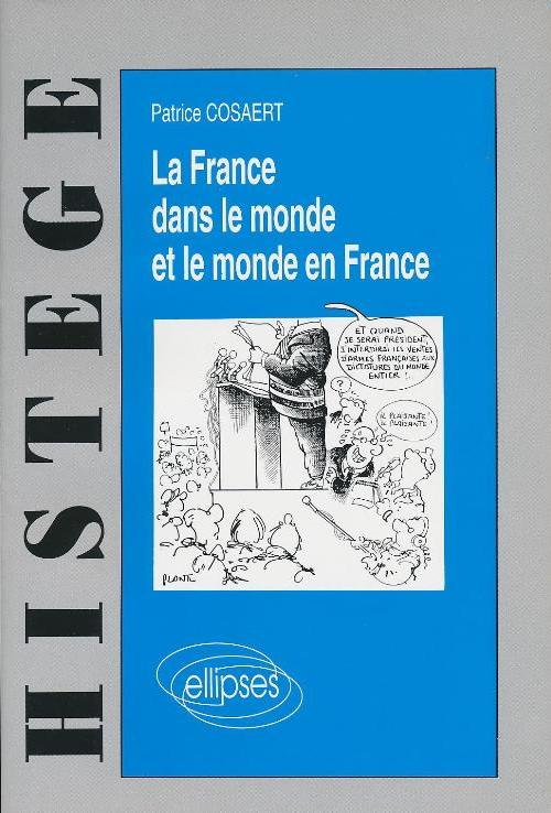 Evasion historia La France dans le Monde