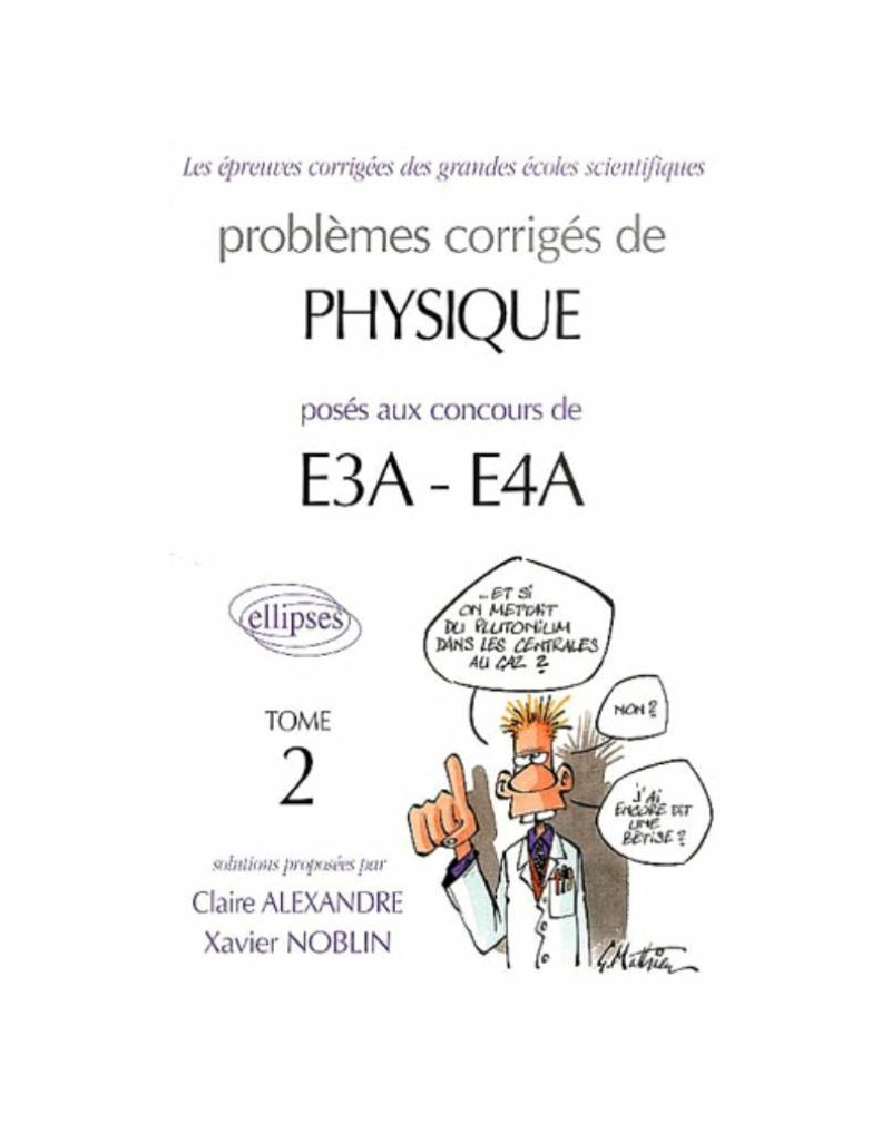 Physique E3A-E4A - 2000-2002 - Tome 2