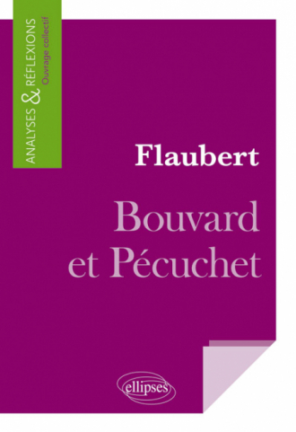 Flaubert, Bouvard et Pécuchet