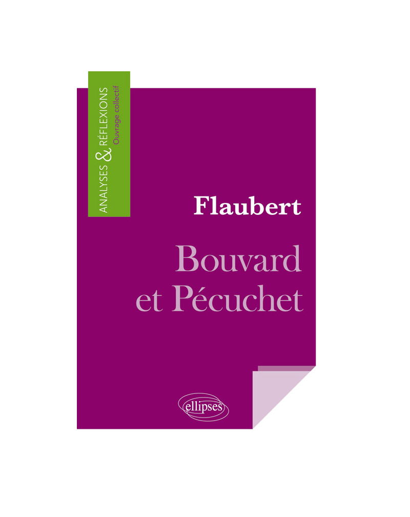 Flaubert, Bouvard et Pécuchet