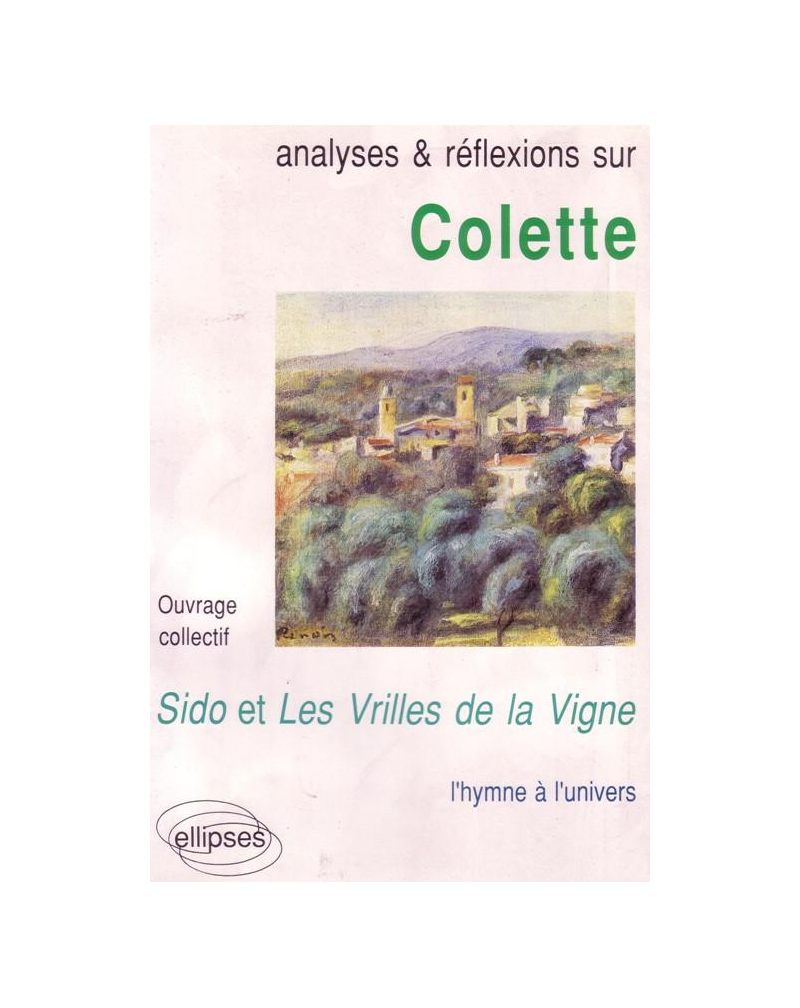 Colette, Sido et les Vrilles de la vigne