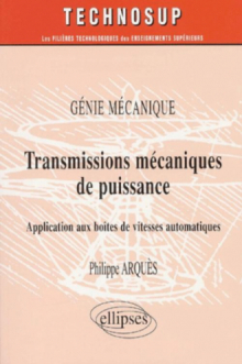 Transmissions mécaniques de puissance - Application aux boîtes de vitesses automatiques - Génie mécanique - Niveau C