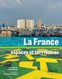 La France. Espaces et territoires