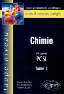 Chimie PCSI, tome 1 - Cours et exercices corrigés