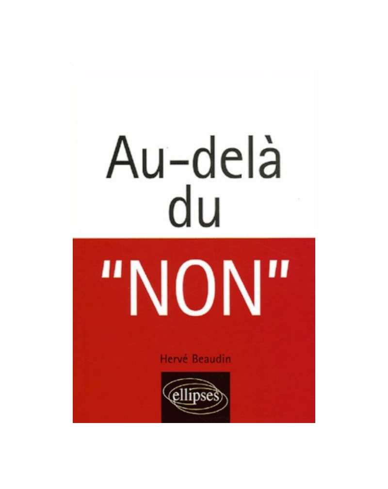 Au-delà du « non »