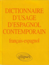 Dictionnaire d'usage d'espagnol contemporain
