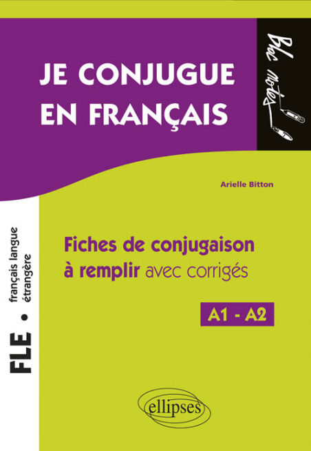 FLE (Français Langue étrangère). Je Conjugue En Français. Fiches De ...