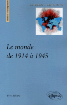 Le monde de 1914 à 1945