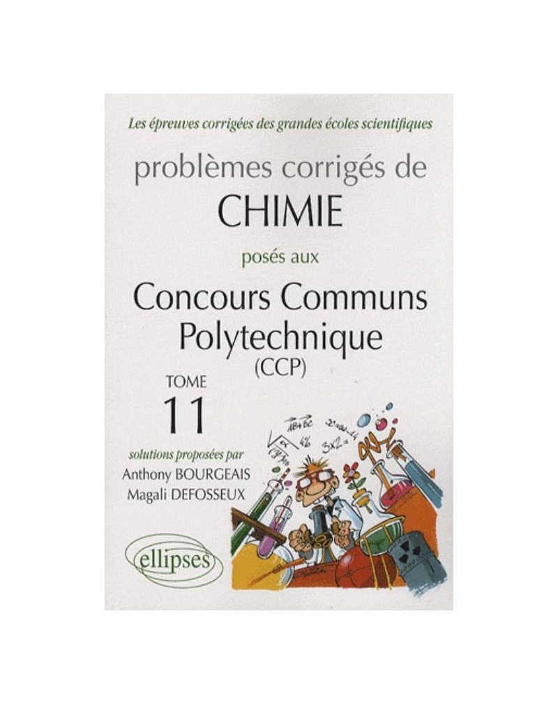 Chimie Concours communs polytechniques (CCP) 2006-2007 - Tome 11