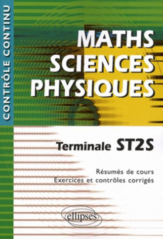 Mathématiques - Sciences Physiques - Terminale ST2S