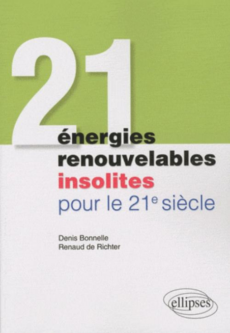 21 Energies Renouvelables Insolites