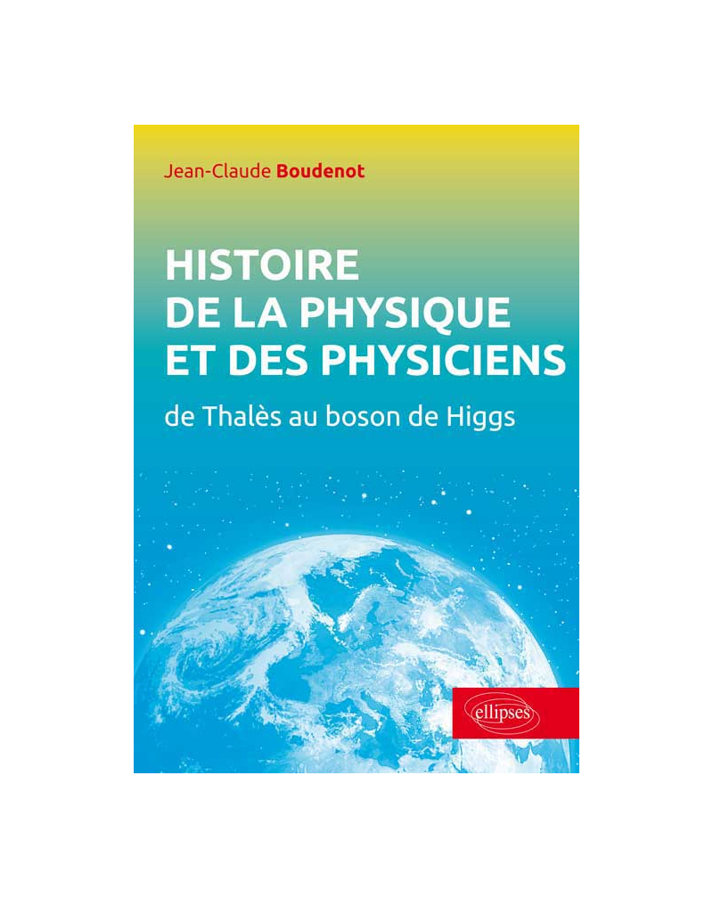 Histoire de la physique et des physiciens
