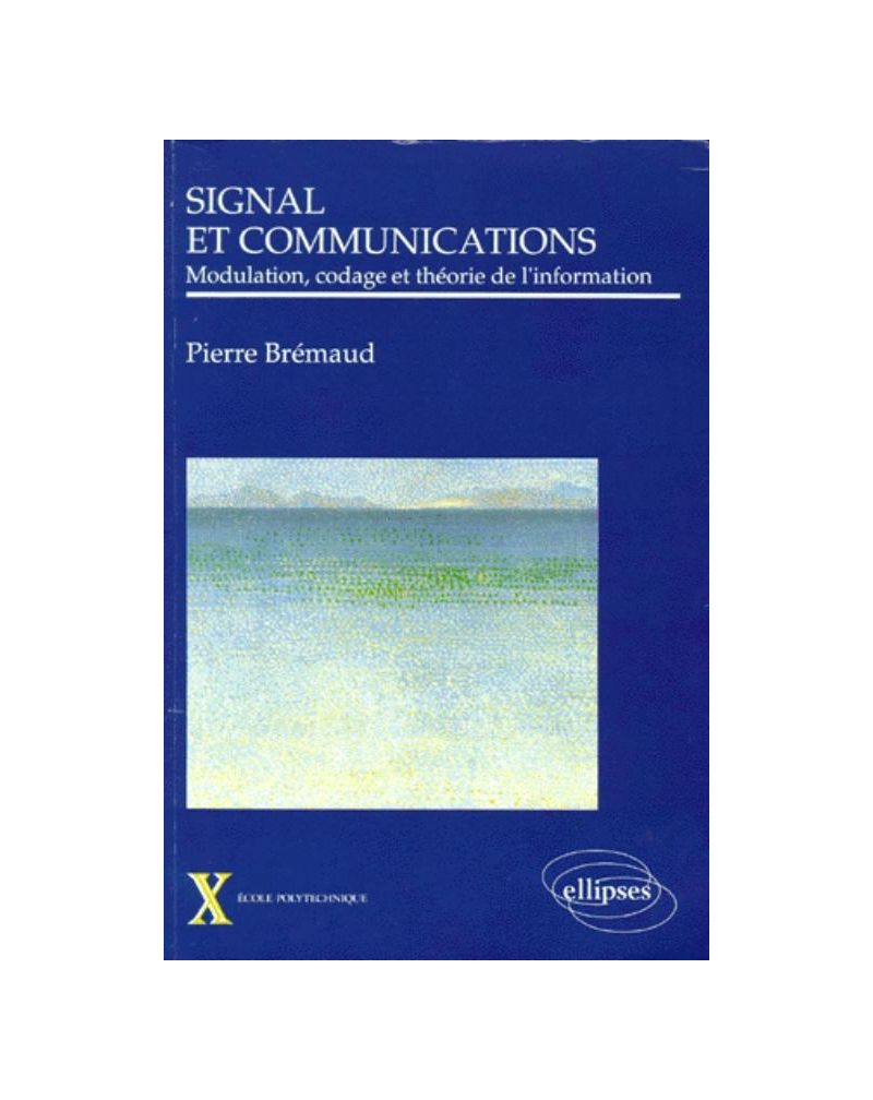 Signal et communications - Modulation, codage et théorie de l'information