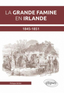 La grande famine en Irlande (1845-1851)