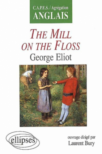 Eliot, The Mill on the Floss