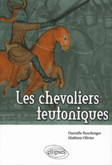 Les chevaliers teutoniques