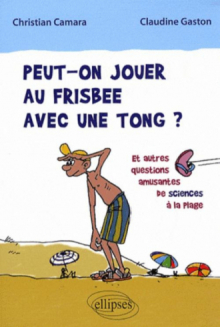 Peut-on jouer au frisbee avec une tong ?