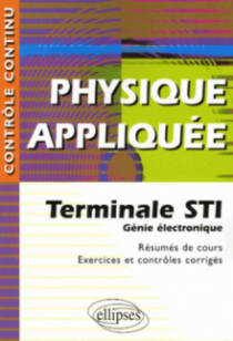 Physique appliquée - Terminale STI - Génie électronique