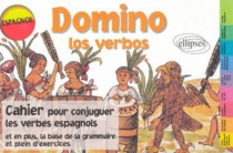 Domino los verbos, Cahier pour conjuguer les verbes espagnols - 3e édition