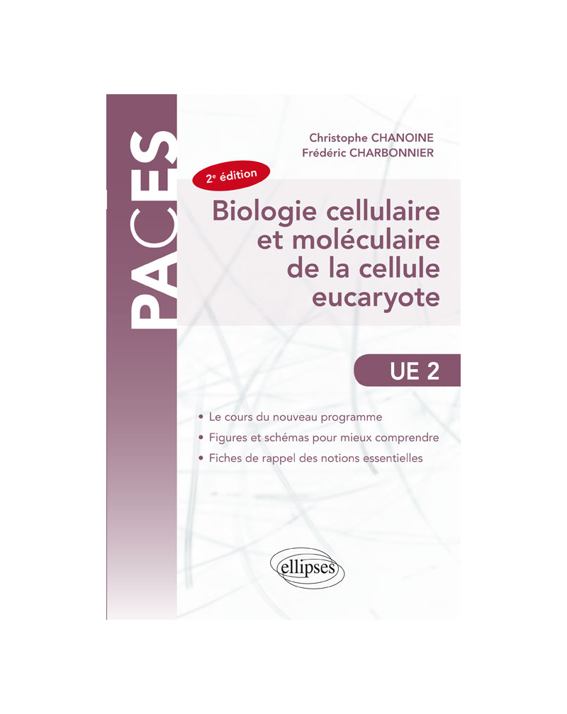 Biologie Cellulaire Et Moléculaire De La Cellule Eucaryote- 2e édition