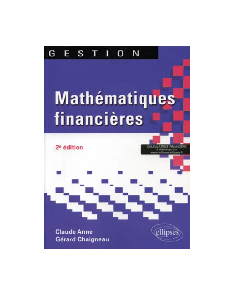 Mathématiques financières. 2e édition