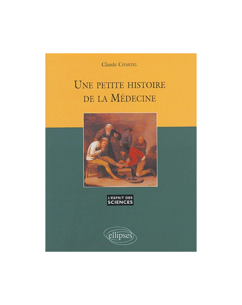 Petite histoire de la médecine (Une) - n° 25