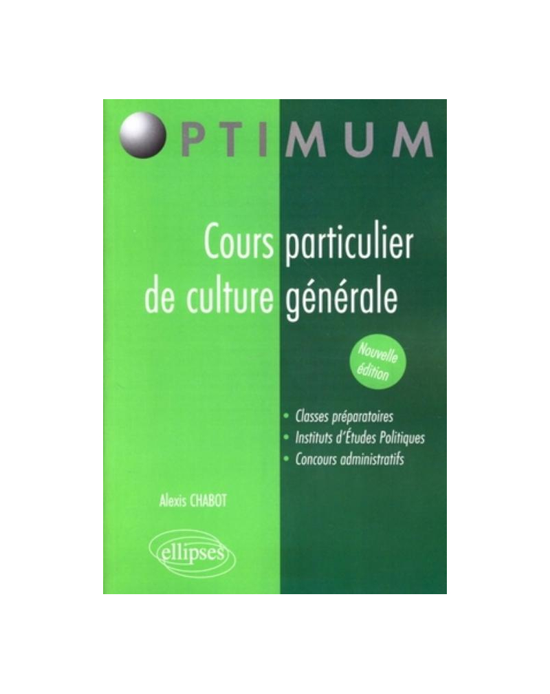 Cours particulier de culture générale. Nouvelle édition