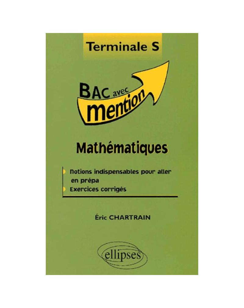 Mathématiques Terminale S - Cours et exercices corrigés