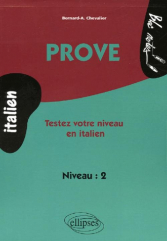 Prove - Testez votre niveau en  italien (niveau 2)