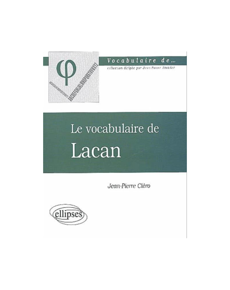 Le vocabulaire de Lacan