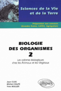 Biologie des organismes 2 - Les rythmes biologiques chez les animaux et les végétaux