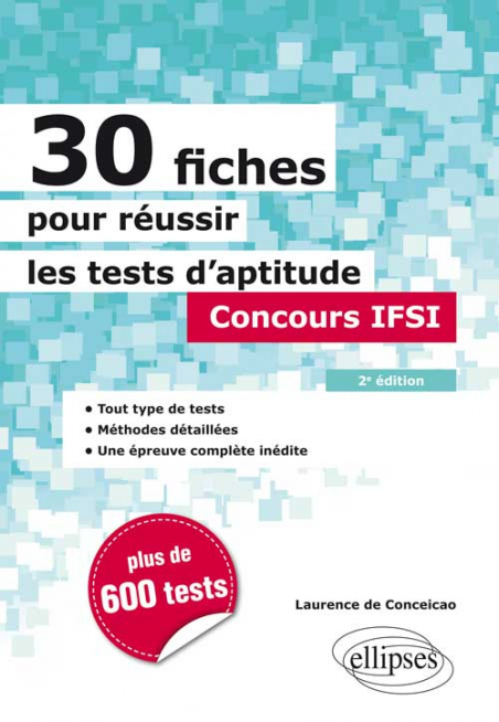 30 Fiches Pour Reussir Les Tests D Aptitude Concours Ifsi 2e Edition