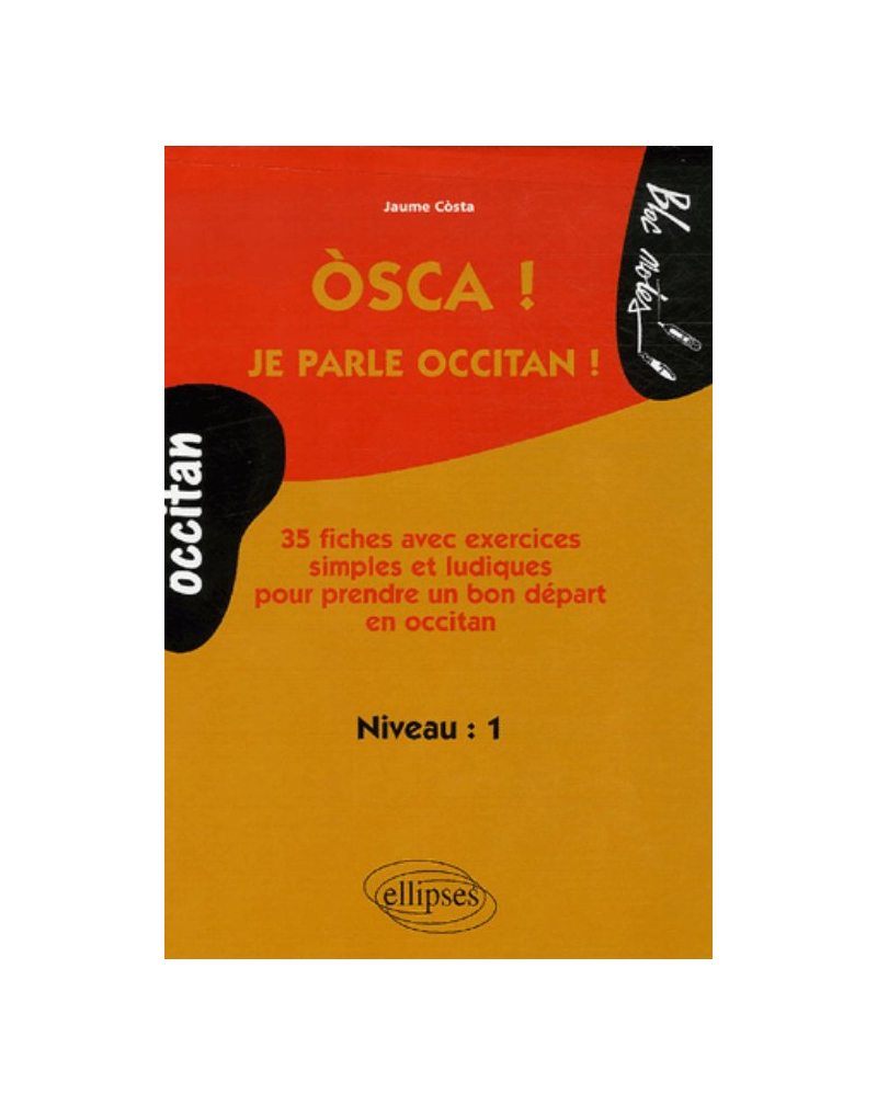 Òsca ! Je parle occitan !