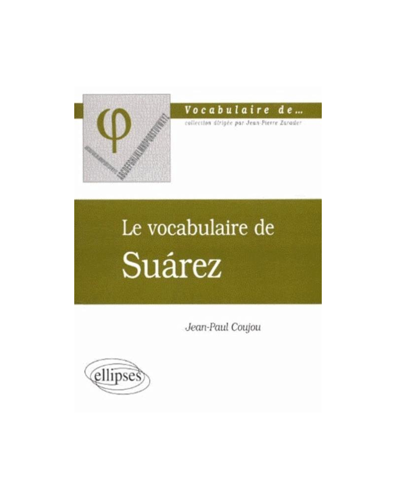 vocabulaire de Suarez (Le)