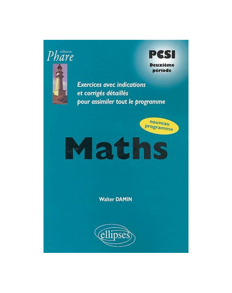 Mathématiques PCSI - Exercices corrigés - 2e période