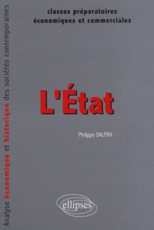 L'Etat. Analyse économique et historique des sociétés contemporaines