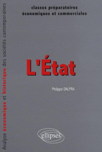 L'Etat. Analyse économique et historique des sociétés contemporaines