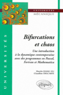 Bifurcations et chaos - Introduction à la dynamique contemporaine avec des programmes en Pascal, Fortan et Mathématica