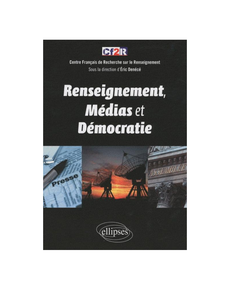 Renseignement, médias et démocratie