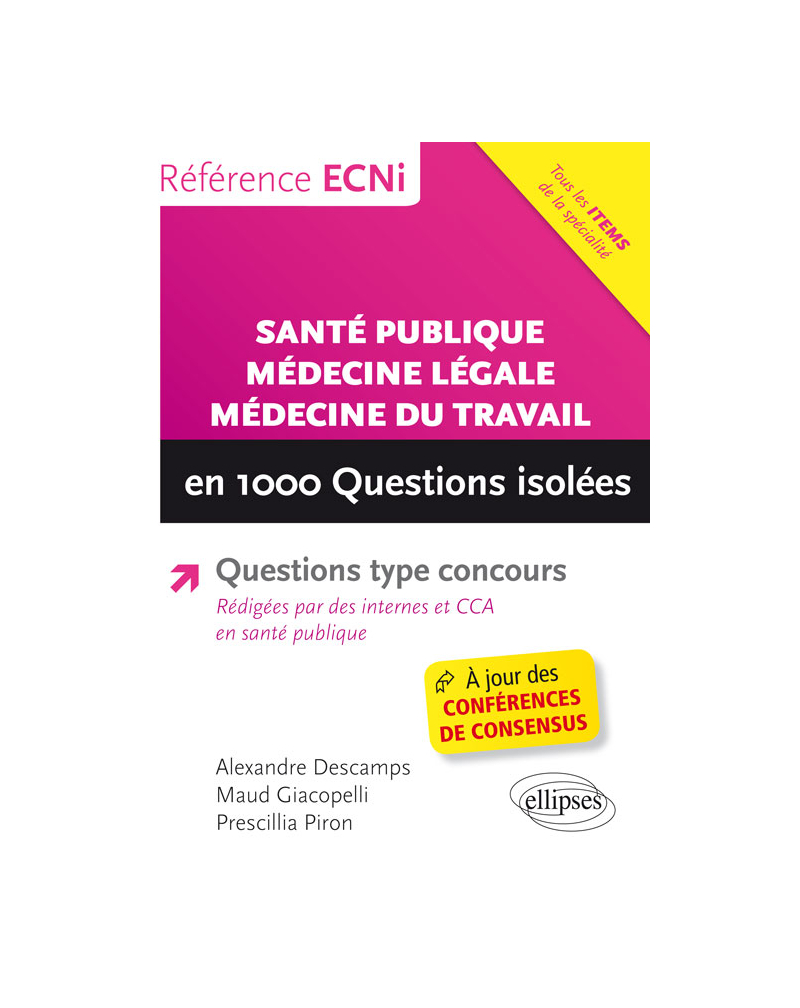 Santé publique, médecine légale, médecine du travail en 1000 Questions isolées