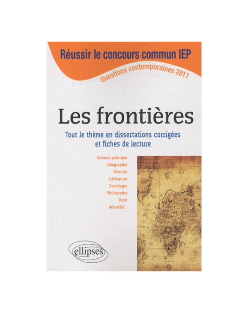 Dissertations sur Les frontières - Thème au programme du concours commun ScPo/IEP 2011