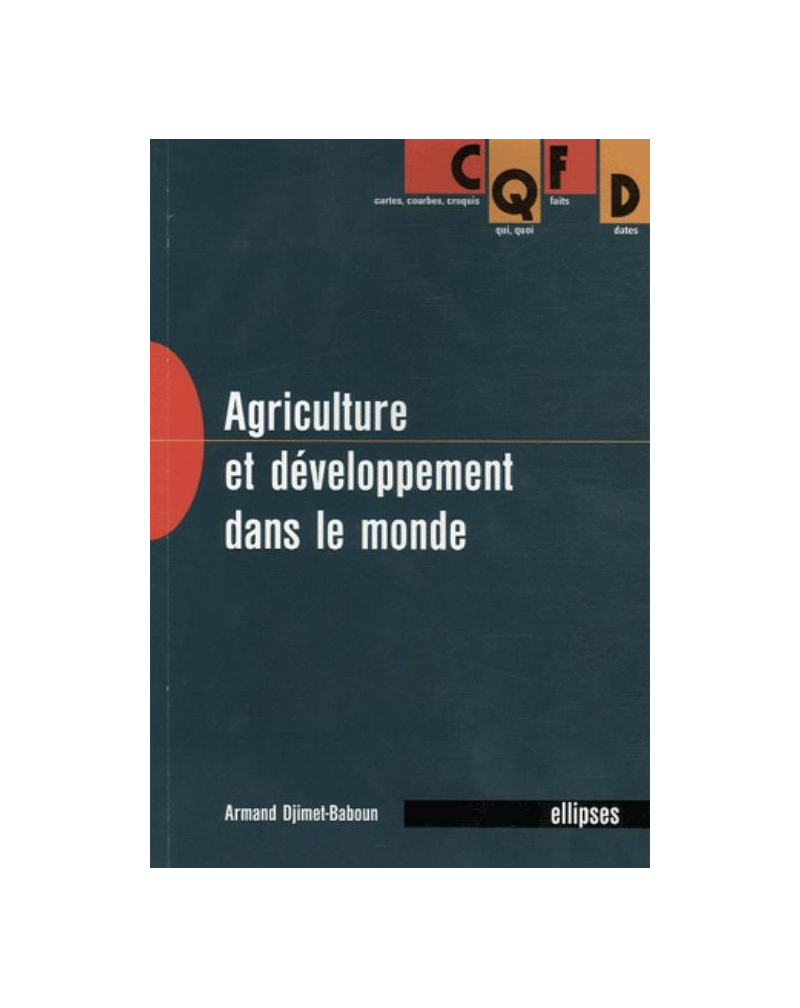 Agriculture et développement dans le monde