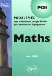 Mathématiques PCSI - Problèmes corrigés