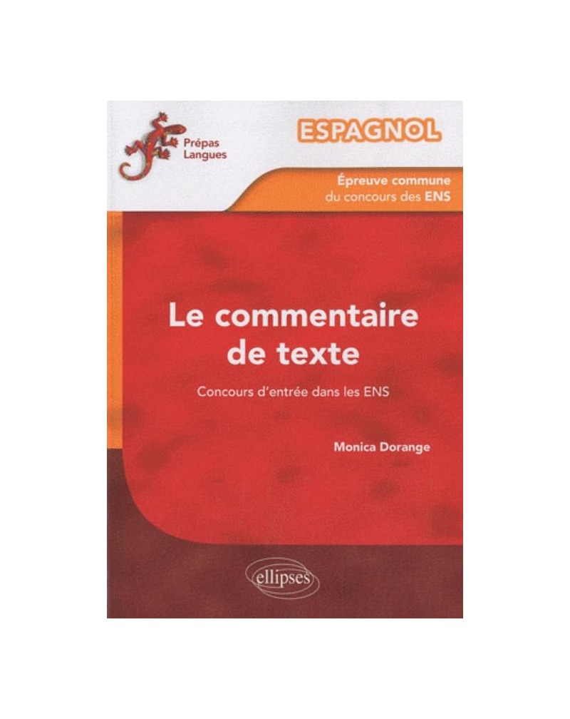 Espagnol - L'épreuve commune de commentaire de texte du concours d'entrée aux ENS