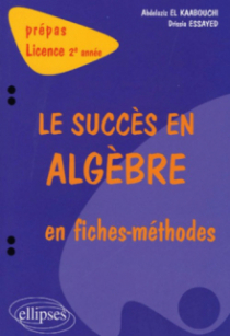 succès en algèbre en fiches-méthodes (Le) - 2e année