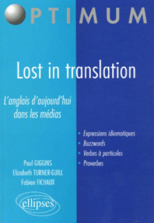 Lost in translation - L'anglais d'aujourd'hui dans les médias