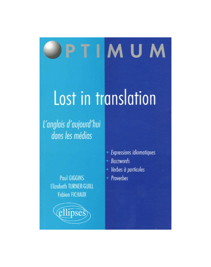 Lost in translation -  L’anglais d’aujourd’hui dans les médias