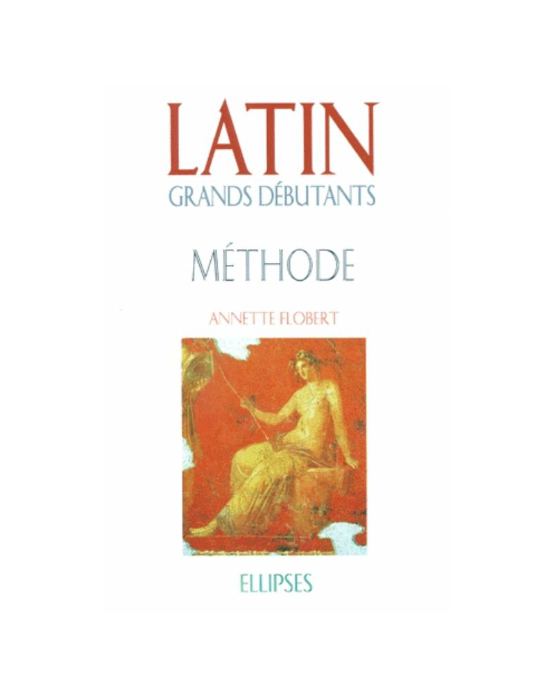 Latin Grands débutants - Méthode (cours en 30 leçons)