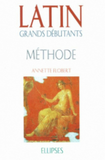 Latin Grands débutants - Méthode (cours en 30 leçons)